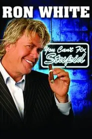Ron White: You Can't Fix Stupid movie poster
