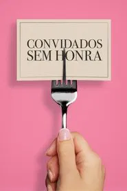Poster do filme Convidados sem honra