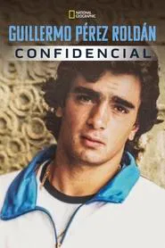 Guillermo Pérez Roldán confidencial tv show poster