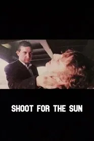 Shoot for the Sun movie poster
