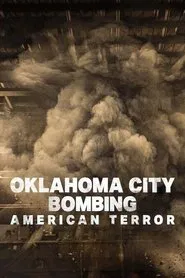 Oklahoma City Bombing: American Terror movie poster