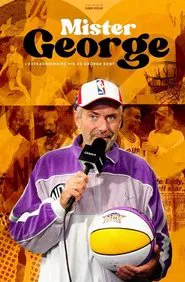 Mister George : l'extraordinaire vie de George Eddy movie poster