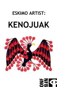 Eskimo Artist: Kenojuak movie poster