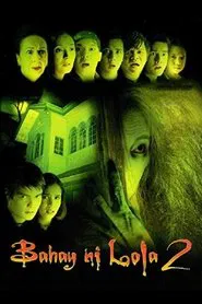 Bahay ni Lola 2 movie poster