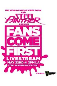 Steel Panther - Fans Come First movie poster