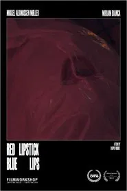 Poster do filme Red Lipstick, Blue Lips