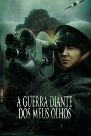 Poster do filme A Guerra Diante dos Meus Olhos