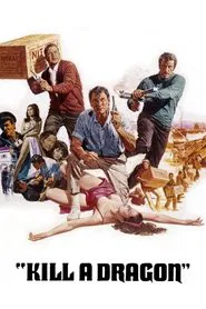 Kill a Dragon movie poster