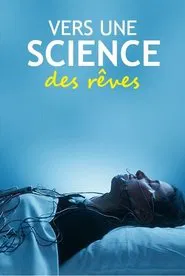 Vers une science des rêves movie poster