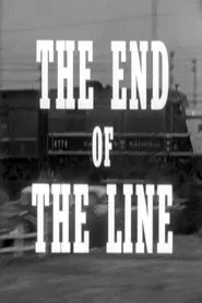 The End of the Line movie poster