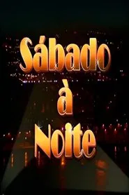 Sabado à Noite tv show poster