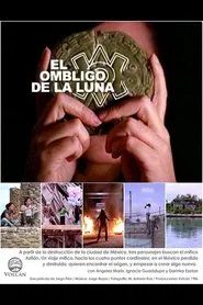 El ombligo de la luna movie poster