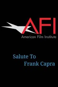 AFI Life Achievement Award: A Tribute to Frank Capra movie poster