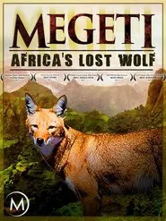 Megeti - Africa's Lost Wolf movie poster