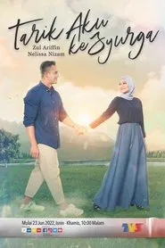 Tarik Aku Ke Syurga tv show poster