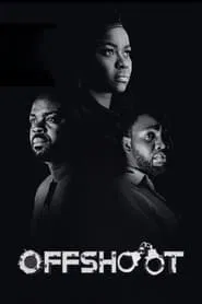 Poster do filme Offshoot
