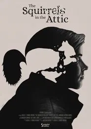 The Squirrels in the Attic movie poster
