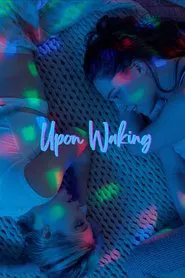 Upon Waking movie poster