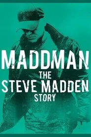 Maddman: The Steve Madden Story movie poster
