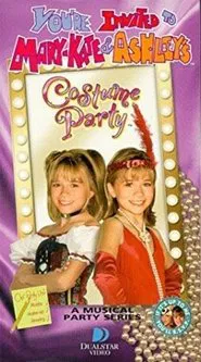Poster do filme You're Invited to Mary-Kate & Ashley's Costume Party