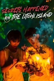 Secrets Happened on the Litchi Island tv show poster