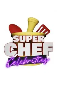 Super Chef Celebrities tv show poster