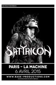 Satyricon - La Machine Du Moulin Rouge  (Paris, France 2015) movie poster