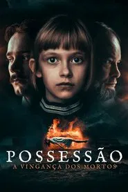 Poster do filme Possessão – A Vingança dos Mortos