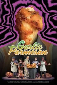 Garlic Parmesan movie poster