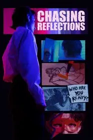 Chasing Reflections movie poster