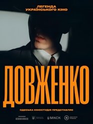 Dovzhenko. Legend of Ukrainian Cinema movie poster