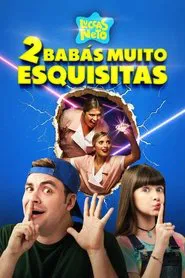 Luccas Neto em: 2 Babás Muito Esquisitas movie poster