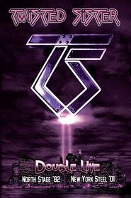 Twisted Sister: Double Live movie poster
