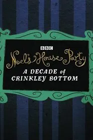 Noel’s House Party: A Decade Of Crinkley Bottom movie poster