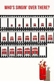 Who's Singin' Over There? movie poster