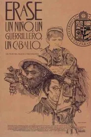 Érase un niño, un guerrillero, un caballo… movie poster