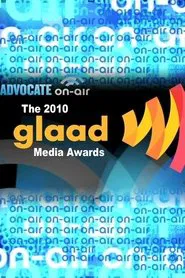 Advocate On-Air: 2010 GLAAD Media Awards movie poster