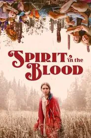 Spirit in the Blood movie poster