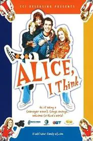 Alice, I Think tv show poster