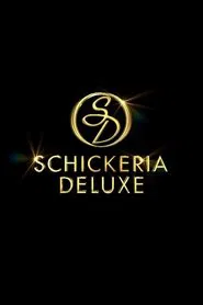 Schickeria Deluxe tv show poster