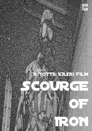 SCOURGE OF IRON movie poster