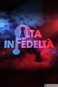 Alta Infedeltà tv show poster
