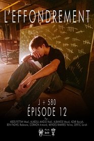 L'effondrement-Episode 12 J+580 movie poster