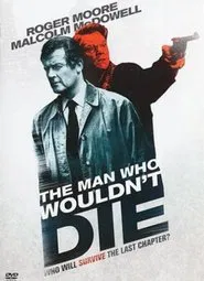 The Man Who Wouldn't Die movie poster