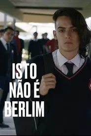 Poster do filme Isto não é Berlim