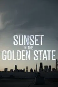 Sunset in the Golden State tv show poster