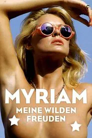 Myriam - Meine wilden Freunden movie poster