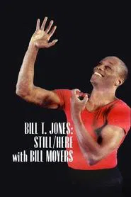 Bill T. Jones: Still/Here movie poster