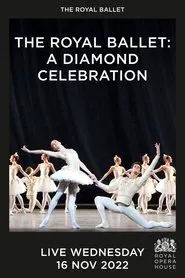 The Royal Ballet: A Diamond Celebration movie poster