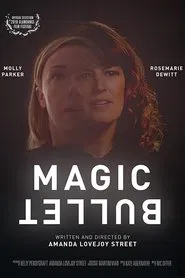 Magic Bullet movie poster